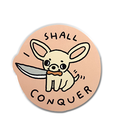 Sherchle. Conquer - Vinyl Sticker
